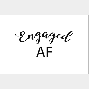 Engaged AF Posters and Art
